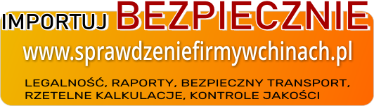 Sprawdzenie chińskiej firmy, raport, leganość firmy w Chinach